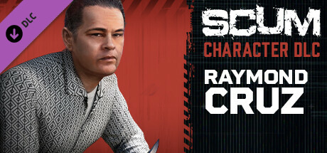 SCUM Raymond Cruz Character Pack 