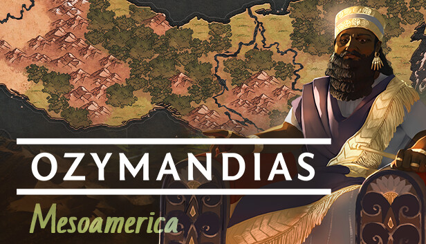 Ozymandias - Mesoamerica / TR