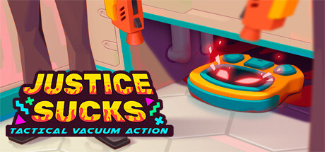 JUSTICE SUCKS: Tactical Vacuum Action / LATAM