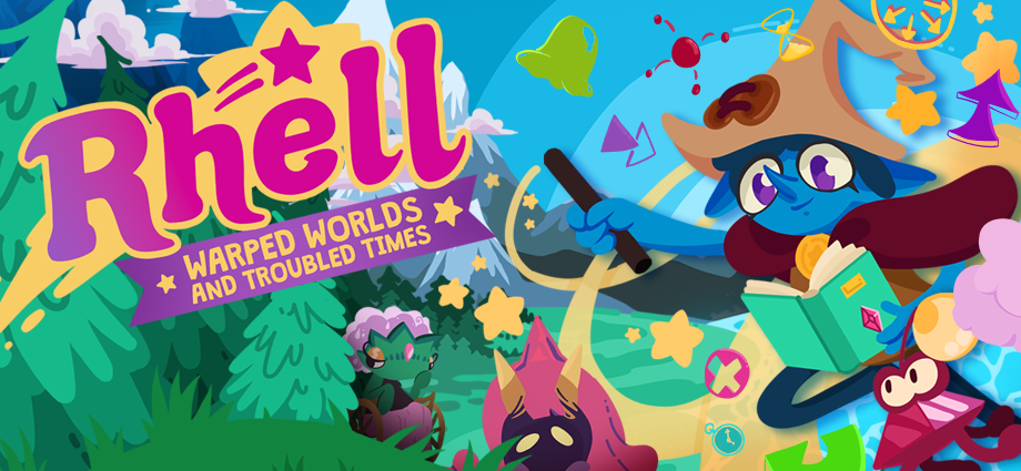 Rhell: Warped Worlds & Troubled Times