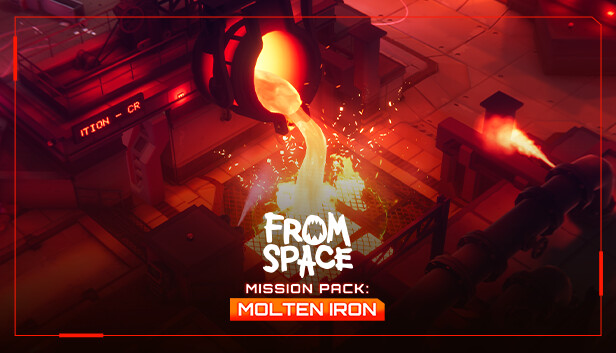 From Space - Mission Pack: Molten Iron