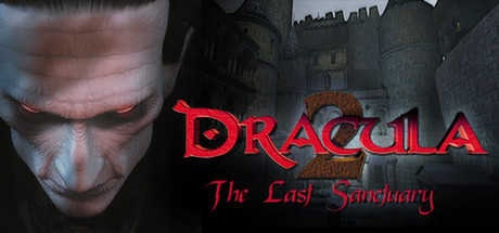 Dracula 2: The Last Sanctuary / Steam / EU