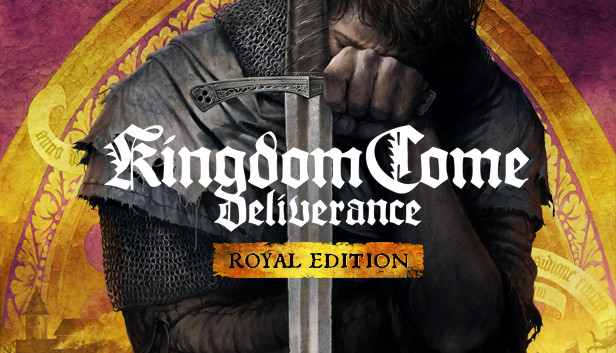Kingdom Come: Deliverance Royal Edition / Steam / EU